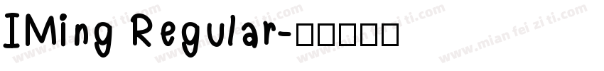 IMing Regular字体转换
